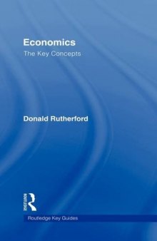 Economics: The Key Concepts (Routledge Key Guides)