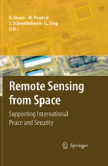 Remote Sensing from Space: Supporting International Peace and Security