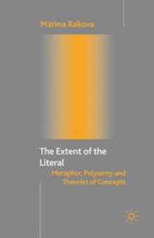 The Extent of the Literal: Metaphor, Polysemy and Theories of Concepts