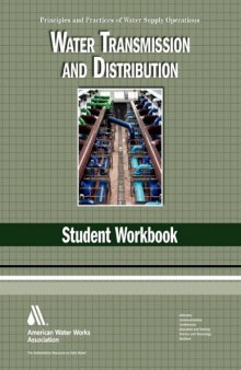 Water Transmission and Distribution WSO Student Workbook: Water Supply Operations