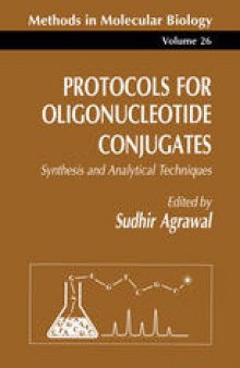 Protocols for Oligonucleotide Conjugates: Synthesis and Analytical Techniques