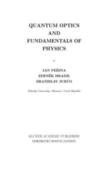 Quantum Optics and Fundamentals of Physics