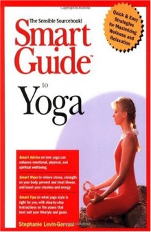 Smart Guide to Yoga (The Smart Guides Series)