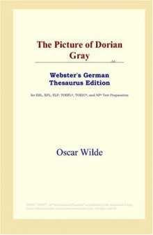 The Picture of Dorian Gray (Webster's German Thesaurus Edition)