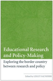 Educational Research and Policy-Making: Exploring the Border Country Between Research and Policy