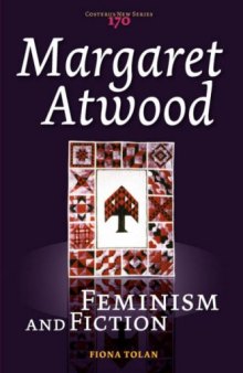 Margaret Atwood: Feminism and Fiction. 