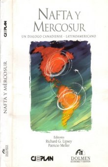 Nafta y Mercosur: Un dialogo canadiense-latinoamericano