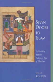 Seven doors to Islam: spirituality and the religious life of Muslims  