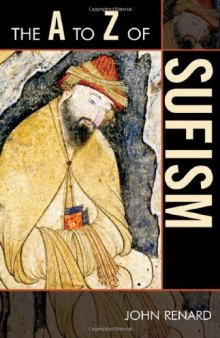 The A to Z of Sufism (The a to Z Guide)