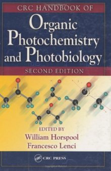 CRC Handbook of Organic Photochemistry and Photobiology, Volumes 1 & 2, Second Edition