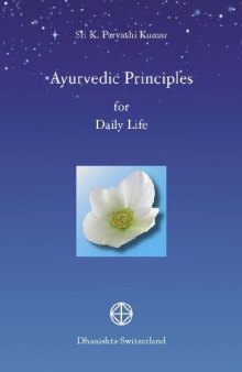Ayurvedic Principles for Daily Live  