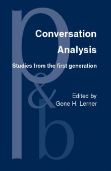 Conversation Analysis: Studies from the First Generation