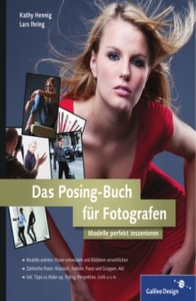 Das Posing-Buch fur Fotografen  Setzen Sie Ihr Modell perfekt in Szene!