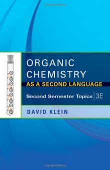 Organic Chemistry As a Second Language: Second Semester Topics