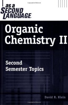 Organic Chemistry II as a Second Language: Second Semester Topics
