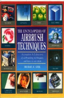 The Encyclopedia of Airbrushing Techniques