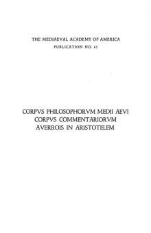 Averrois Cordubensis Commentarium medium in Aristotelis De generatione et corruptione libros