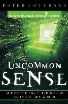 Uncommon Sense: Out of the Box Thinking for An In the Box World