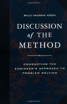 Discussion of the Method: Conducting the Engineer's Approach to Problem Solving (Engineering & Technology)