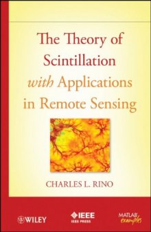 The Theory of Scintillation with Applications in Remote Sensing