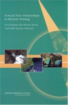 Toward New Partnerships In Remote Sensing: Government, the Private Sector, and Earth Science Research