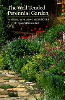 Well-Tended Perennial Garden: Planting & Pruning Techniques