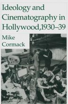 Ideology and Cinematography in Hollywood, 1930–39