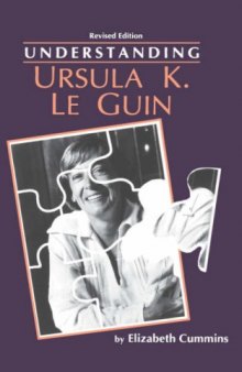 Understanding Ursula K. Le Guin
