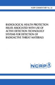 Radiological Health Protection Issues Associated With Use of Active Detection Technology Systems for Detection of Radioactive Threat Materials