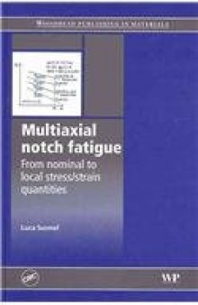 Multiaxial Notch Fatigue  