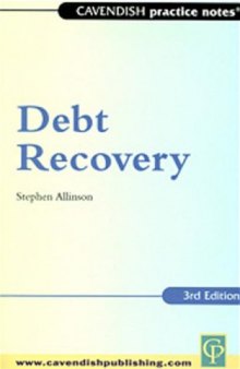 Practice Notes on Debt Recovery 3 e (Practice Notes)