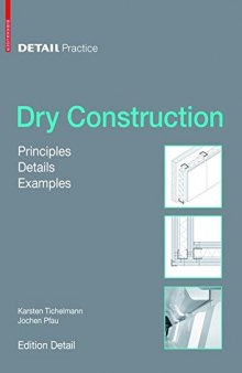 Dry Construction : Principles, Details, Examples