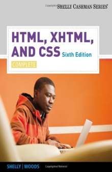 HTML, XHTML, and CSS: Complete , Sixth Edition (Shelly Cashman)  
