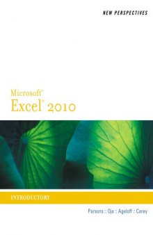 New Perspectives on Microsoft Office Excel 2010, Introductory