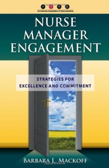 Nurse Manager Engagement: Strategies for Excellence and Commitment