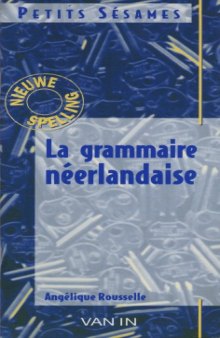 La Grammaire Néerlandaise