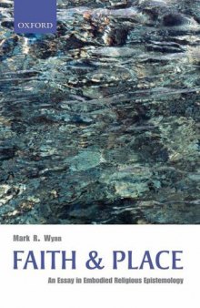 Faith and Place: An Essay in Embodied Religious Epistemology