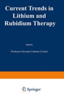 Current Trends in Lithium and Rubidium Therapy: Proceedings of an International Symposium on Lithium and Rubidium Therapy held in Venice, 29 September–1st October 1983