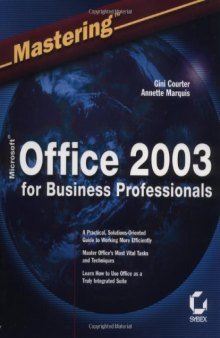 Mastering microsoft office 2003 for business professionals