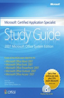 Microsoft Certified Application Specialist Study Guide - 2007 Microsoft Office System Edit