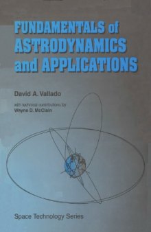 Fundamentals of astrodynamics and applications