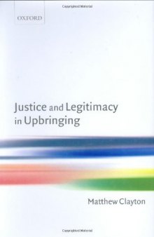 Justice and Legitimacy in Upbringing
