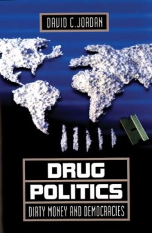 Drug politics: dirty money and democracies