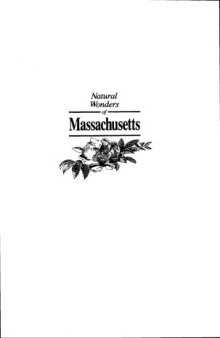 Natural Wonders of Massachusetts: A Guide to Parks, Preserves & Wild Places (Natural Wonders Of...)