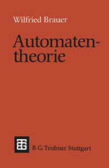 Automatentheorie: Eine Einführung in die Theorie endlicher Automaten