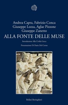 Alla fonte delle Muse. Introduzione alla civiltà greca