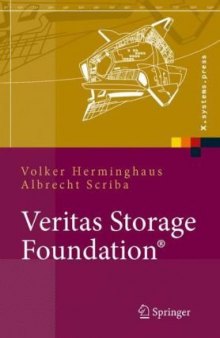 Veritas Storage Foundation: High End-Computing für UNIX, Design und Implementation von Hochverfügbarkeitslösungen mit VxVM und VCS