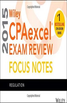 Wiley CPAexcel Exam Review 2015 Focus Notes: Regulation