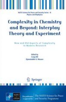 Complexity in Chemistry and Beyond: Interplay Theory and Experiment: New and Old Aspects of Complexity in Modern Research