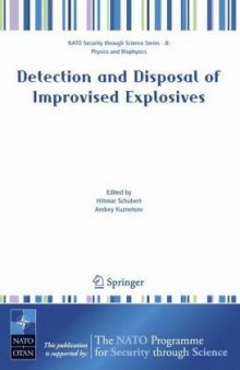 Detection and Disposal of Improvised Explosives (NATO Science for Peace and Security Series B: Physics and Biophysics)